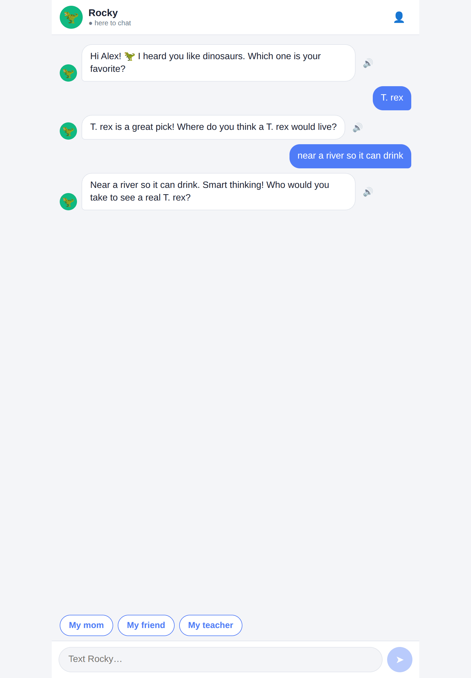 Chat Buddy's chat view on a tablet: a buddy named Rocky with a dinosaur avatar asks Alex which dinosaur is their favorite and where a T. rex would live, the child answers in short texts, and quick-reply chips offer My mom, My friend and My teacher.
